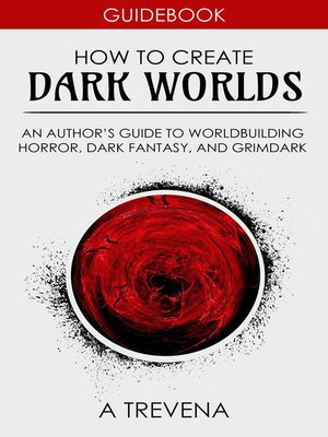 cover image of How to Create Dark Worlds